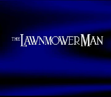 Lawnmower Man, The (Europe) screen shot title